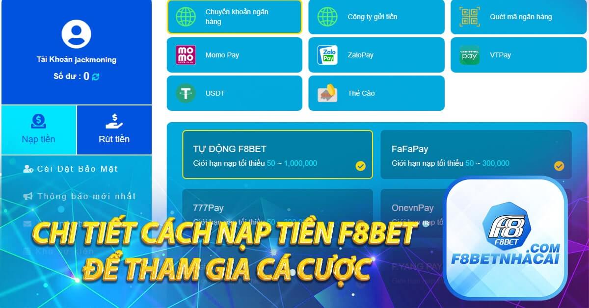 Chi tiết cách nạp tiền F8bet để tham gia cá cược