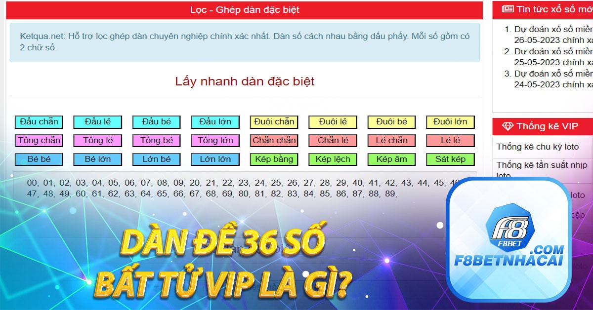 Dàn đề 36 số bất tử VIP là gì?