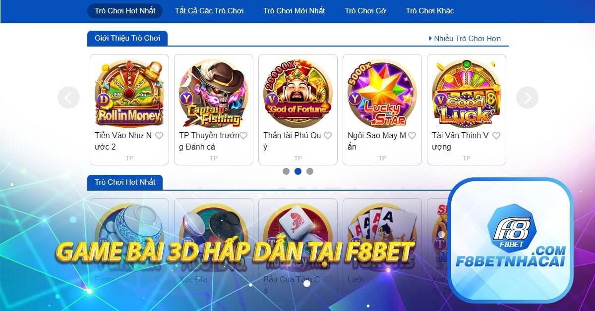 Game bài 3D hấp dẫn tại F8bet