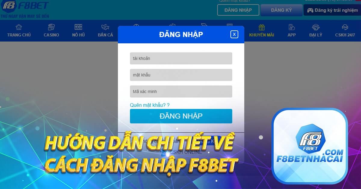 Hướng dẫn chi tiết về cách đăng nhập F8bet