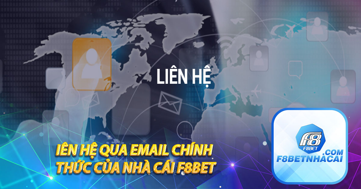 Liên hệ qua Email chính thức của nhà cái F8BET