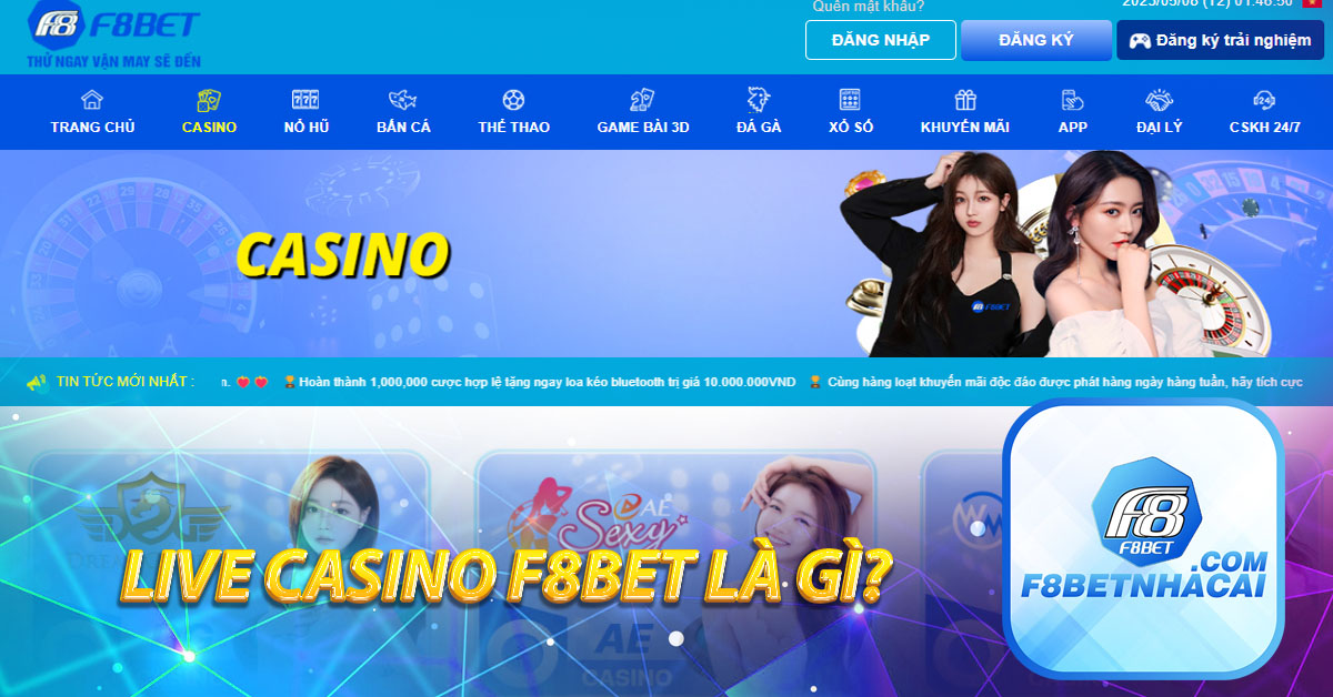 Live Casino F8BET là gì?