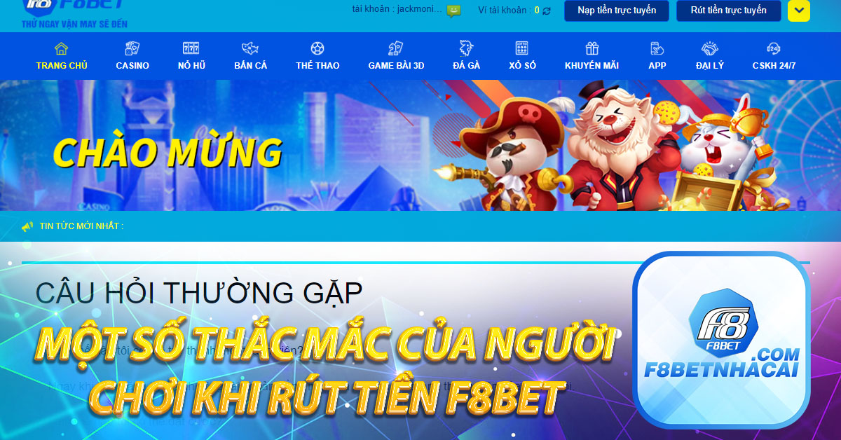 Một số thắc mắc của người chơi khi rút tiền F8BET 