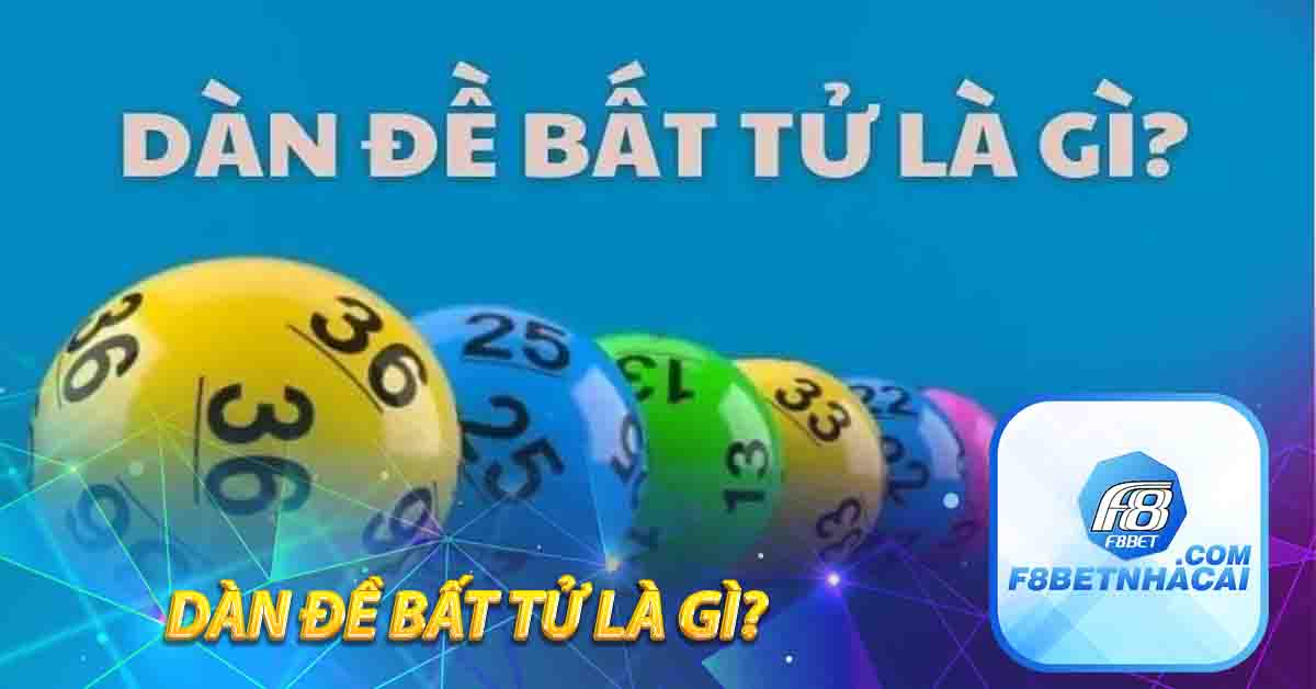 Dàn đề bất tử là gì?