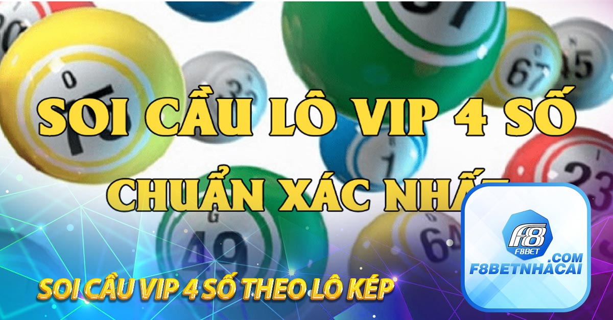 Soi cầu VIP 4 số theo lô kép 