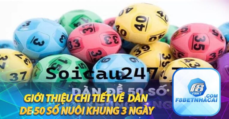 Giới thiệu chi tiết về dàn de 50 số nuôi khung 3 ngày