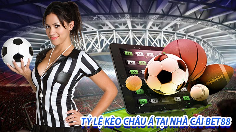 Tỷ lệ kèo châu á tại nhà cái bet88