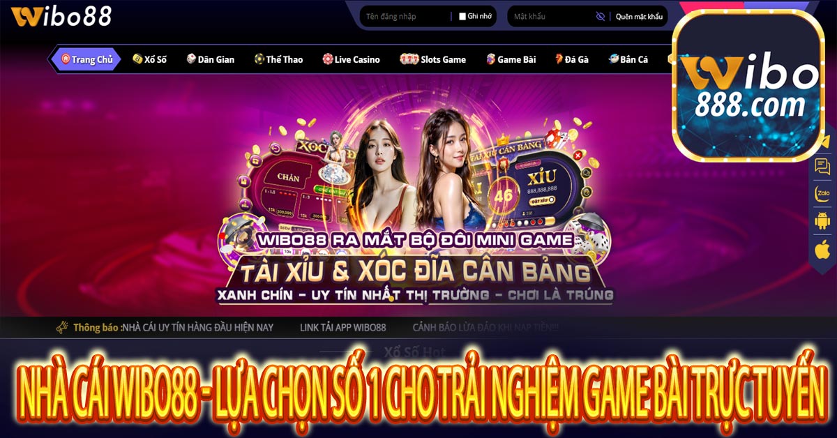 Nhà cái Wibo88 - Lựa chọn số 1 cho trải nghiệm game bài trực tuyến