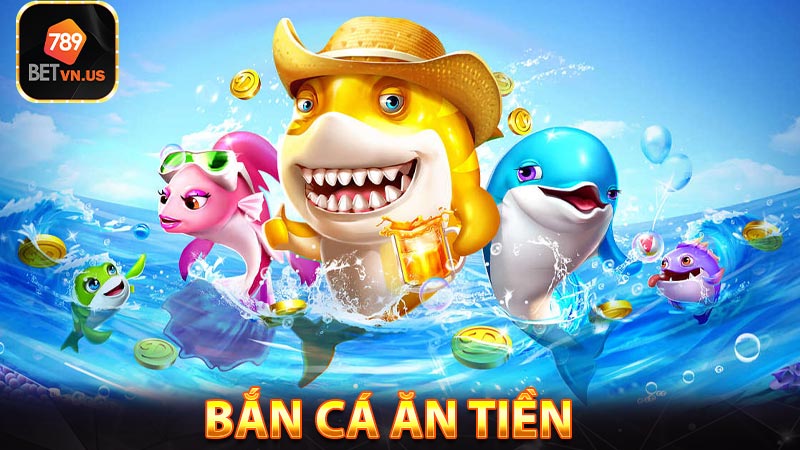 Bắn cá ăn tiền