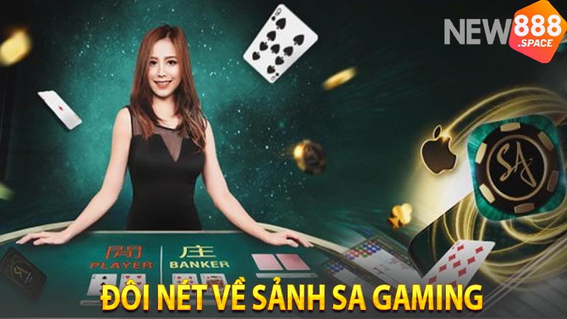 Đôi nét về sảnh SA Gaming